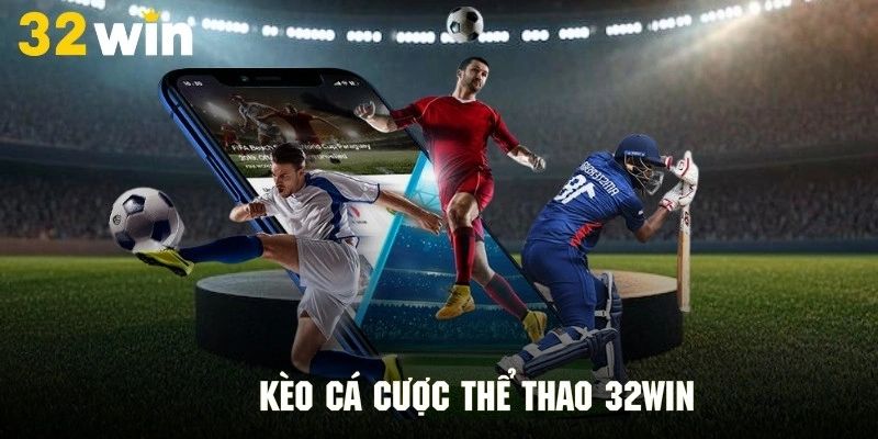 Khái niệm tổng quát về thể thao 32win